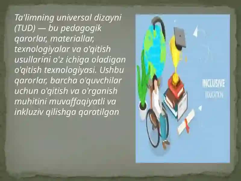 Ta'limning universal dizayni va individual ta'lim dasturi 2
