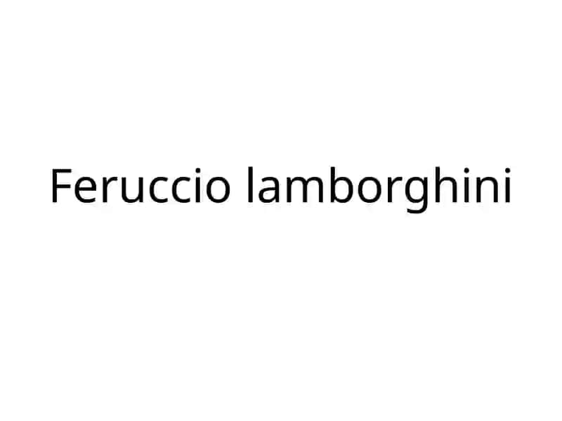 Ferruccio Lamborghini 2