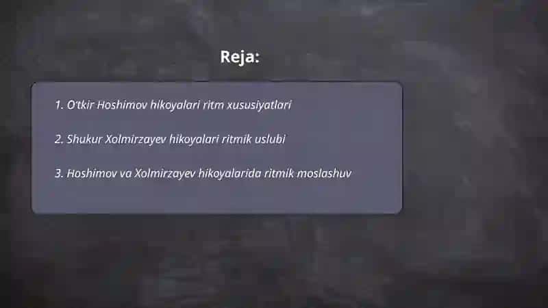 Oʻtkir Hoshimov va Shukur Xolmirzayev hikoyalarining ritmik mulohazasi 2
