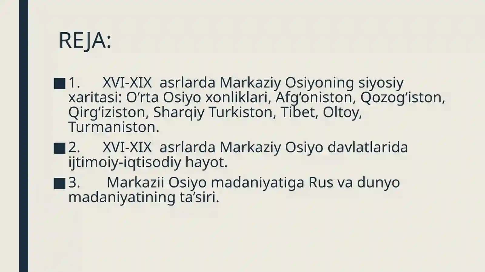 XVI-XIXasrlarda Markaziy Osiyo davlatlarining madaniysiyosiy vaijtimoiy jarayonlari 2