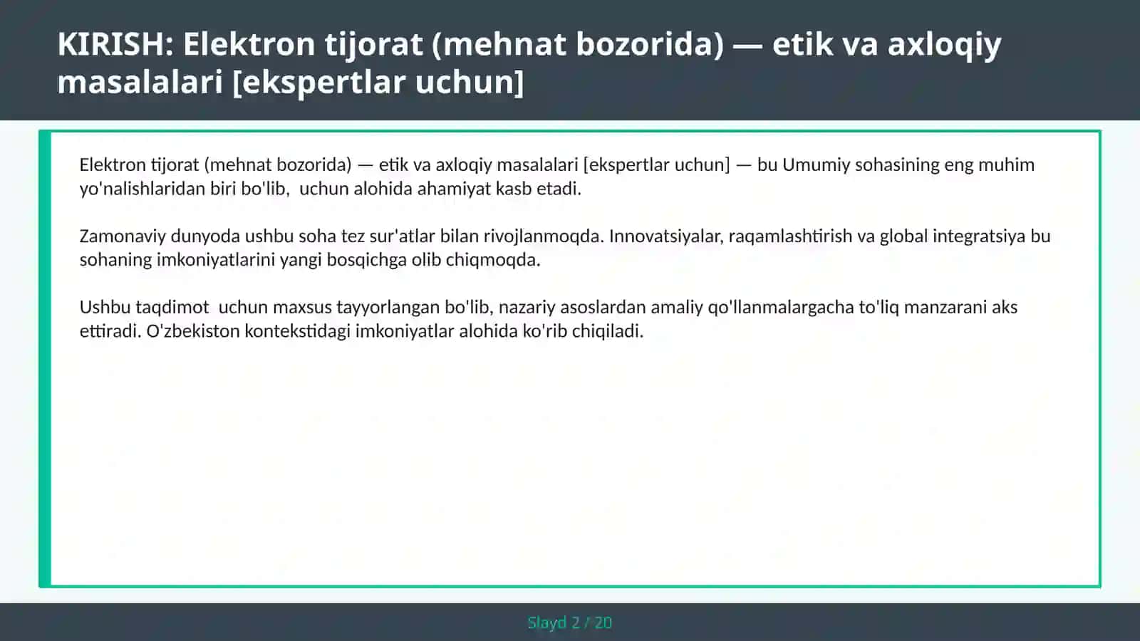 Elektron tijorat (mehnat bozorida) — etik va axloqiy masalalari [ekspertlar uchun] 2