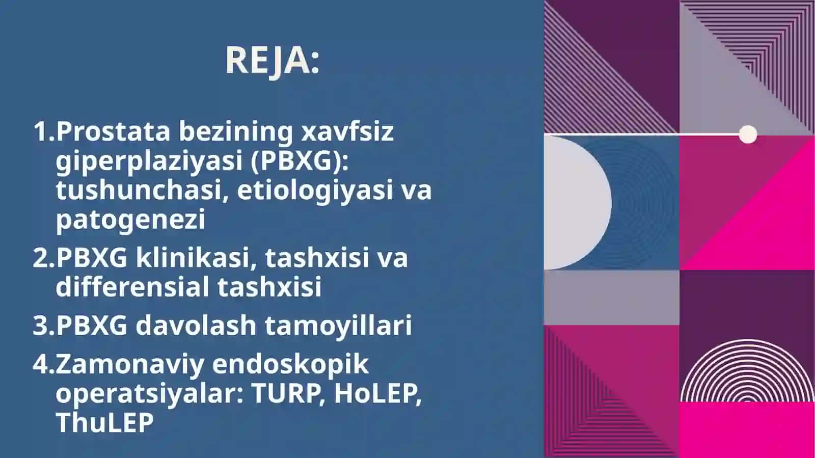 Prostatabezining xavfsiz giperplaziyasi (PBXG) 2