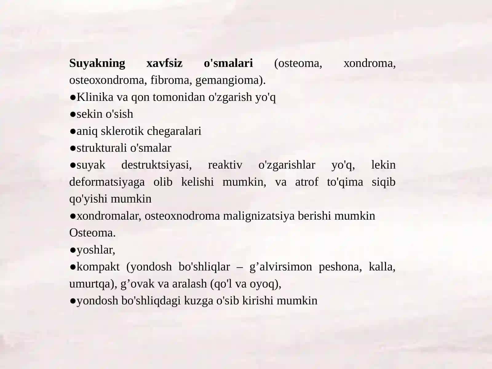Suyakning xavfsiz o'smаlаri(оstеоmа, хоndrоmа, оstеохоndrоmа, fibrоmа, gеmаngiоmа) 2