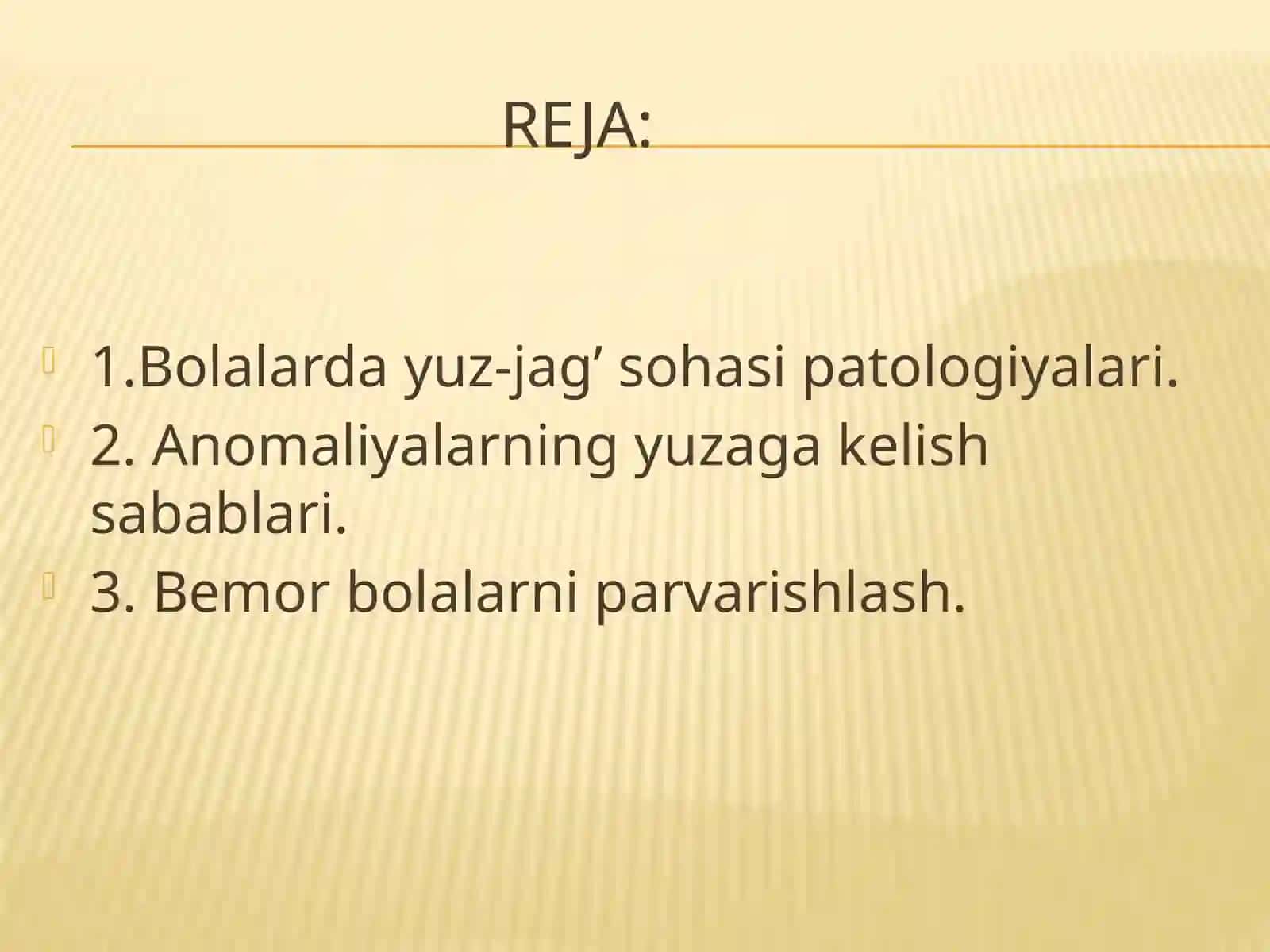 Bolalar yuz-jag’ sohasi patologiyalari, ularni yuzaga kelish sabablari, bemor bolalarni parvarishlash. 2