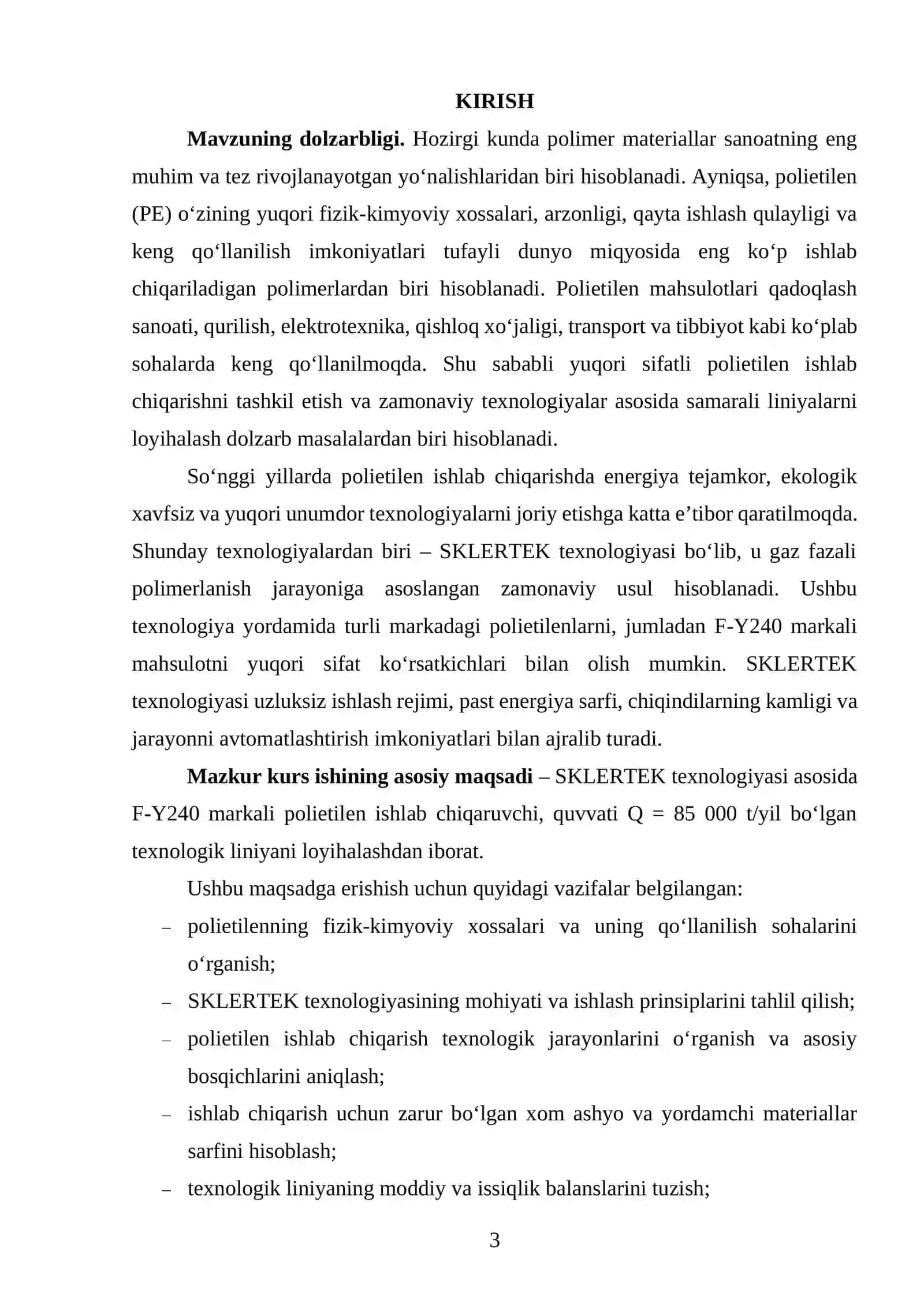 SKLERTEK texnologiyasi boʻyicha markasi F-Y240 boʻlgan PE ishlab chiqaradigan texnologik liniyasini loyihalash. Q=85000 t/yil 2