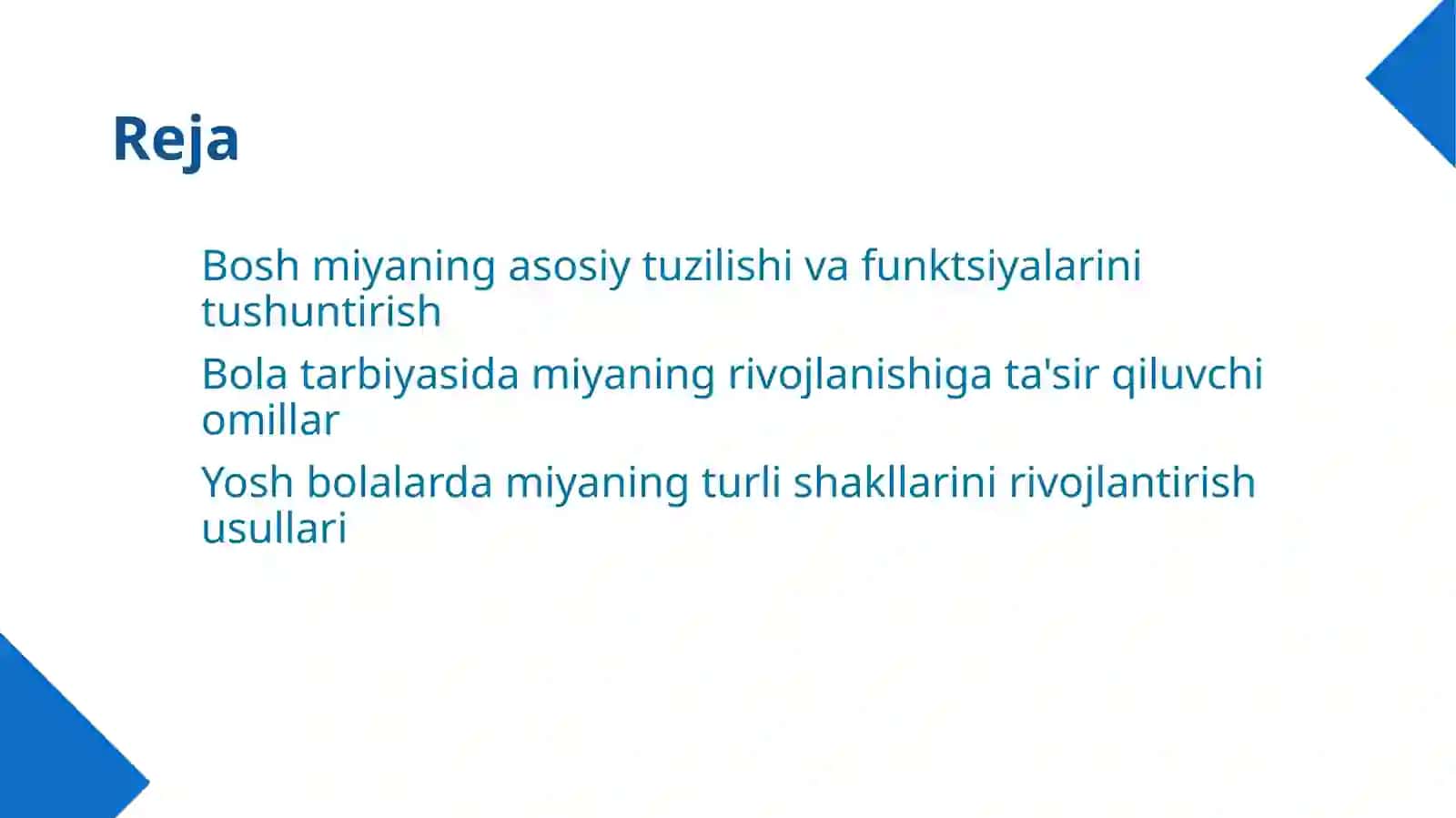 Bosh miyaning tarbiyalash usullari 2