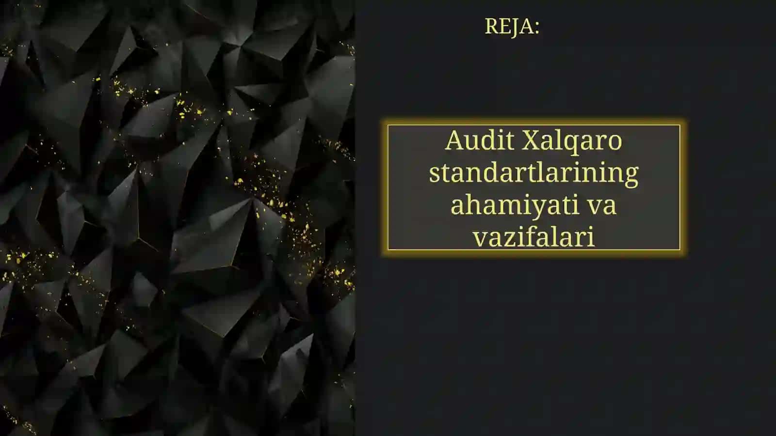 Iqtisodiy munosabatlar tizimida auditning xalqaro standartlarining o'rni va ahamiyati 2