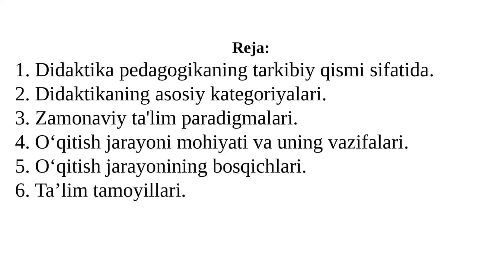 DIDAKTIKA – PEDAGOGIK TA’LIM NAZARIYASI 2