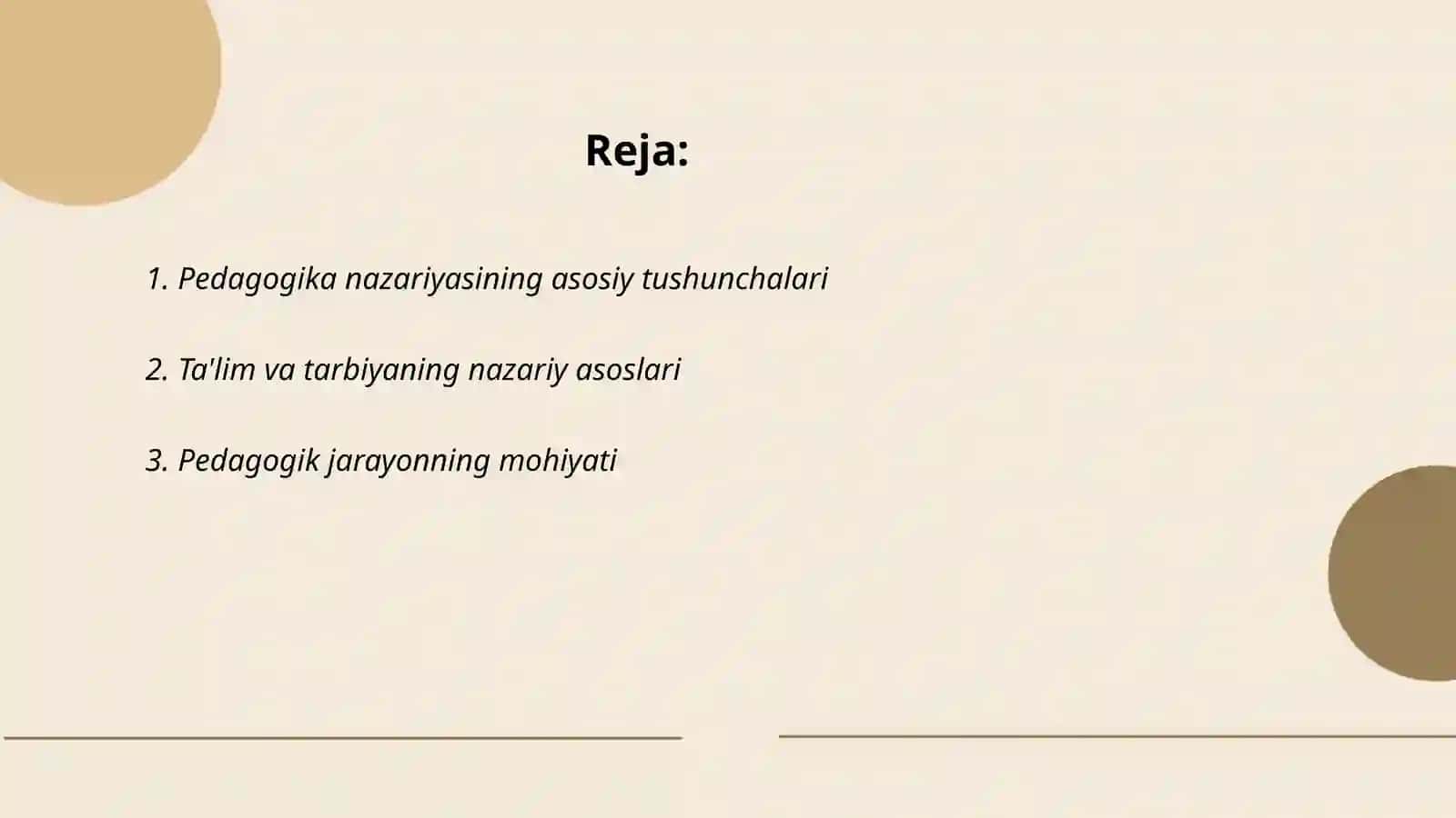 Pedagogika nazariyasi fanining mazmuni va mohiyati, predmeti 2