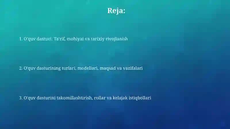 O'quv reja uning mohiyati 2