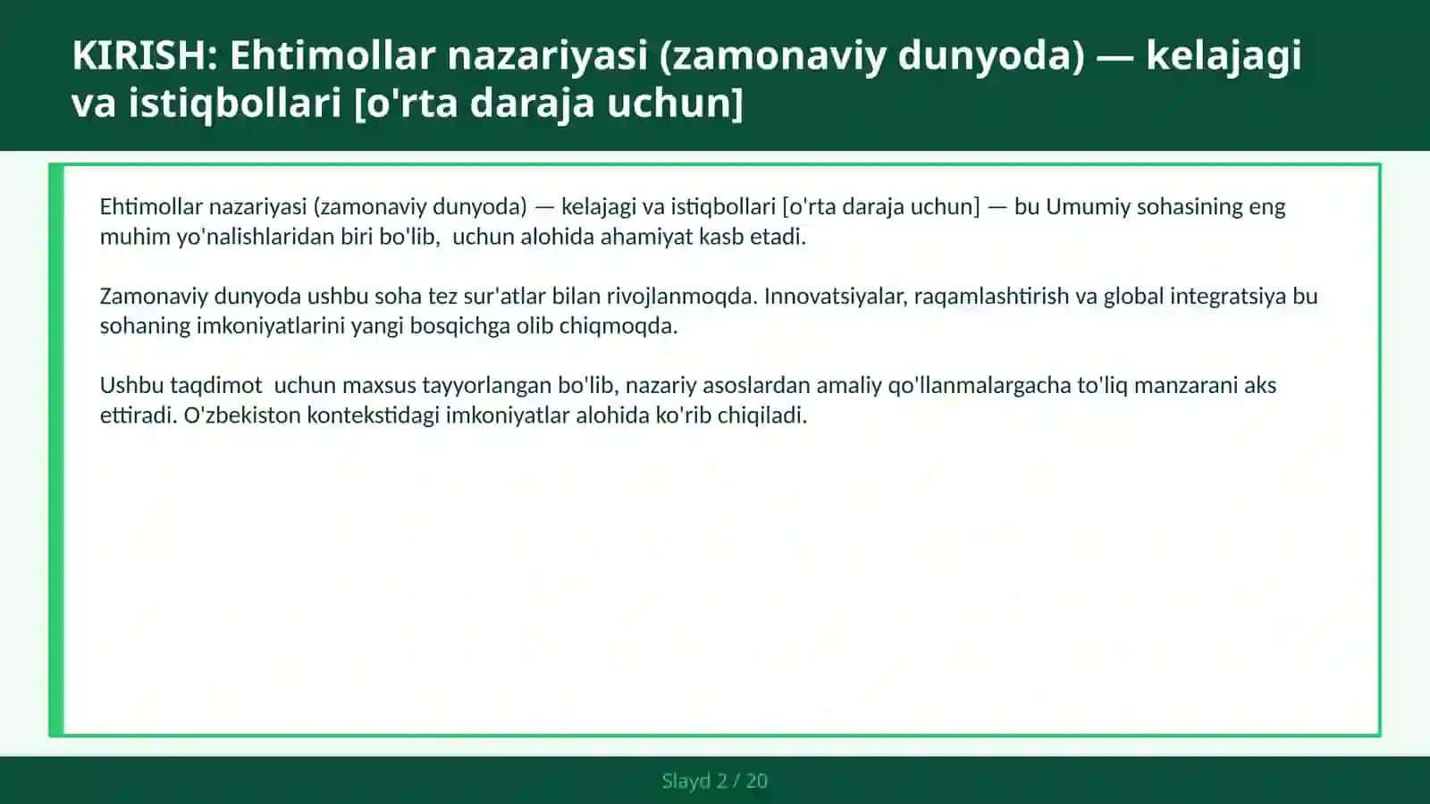 Ehtimollar nazariyasi (Zamonaviy dunyoda) — kelajagi va istiqbollari [o'rta daraja uchun] 2