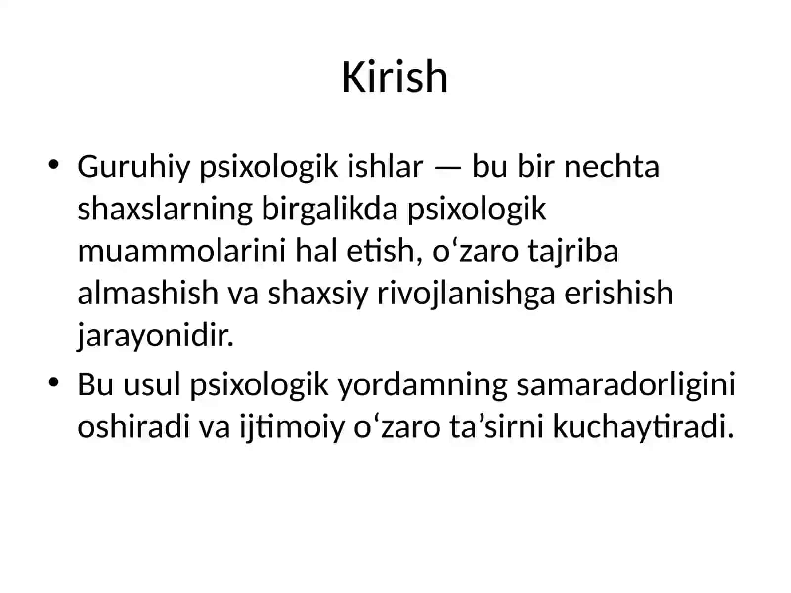 Guruhiy psixologik ishlarning afzalliklari va cheklovlari 2