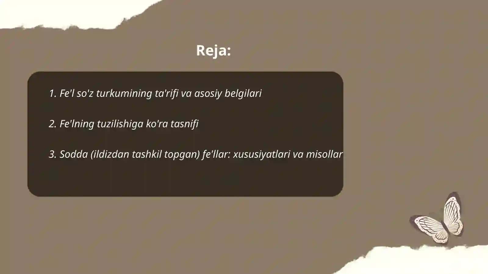 Fe'l soz turkumi.Fe'lning tuzilishiga kora turlari 2