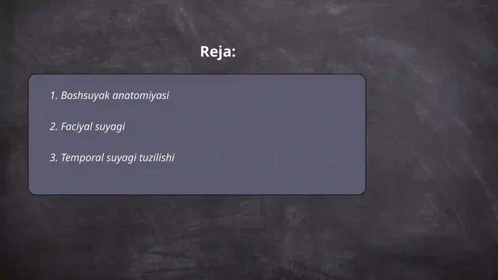 Boshsuyak anatomiyasi 2