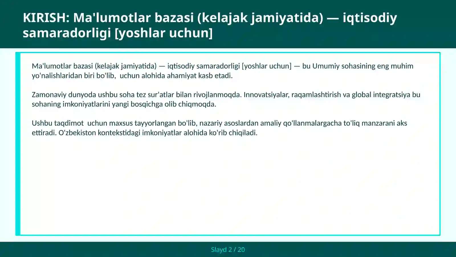 Ma'lumotlar bazasi (kelajak jamiyatida) — iqtisodiy samaradorligi [yoshlar uchun] 2