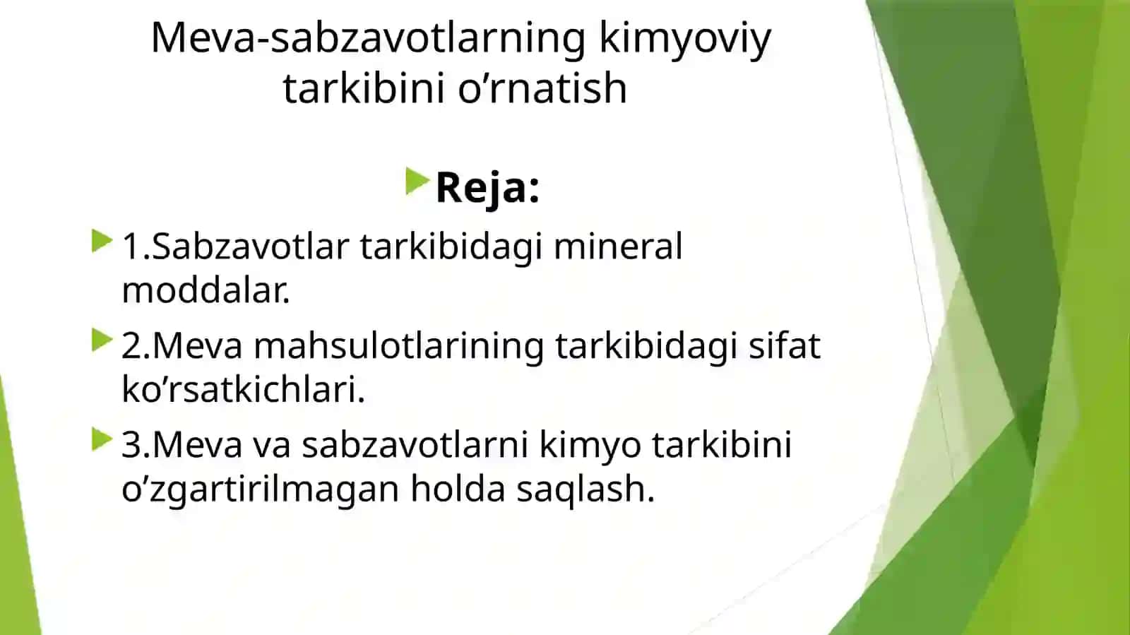 Meva-sabzavotlarning kimyoviy tarkibini o’rnatish 2