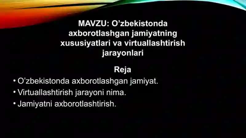 O’zbekistonda axborotlashgan jamiyatning xususiyatlari va virtuallashtirish jarayonlari 2