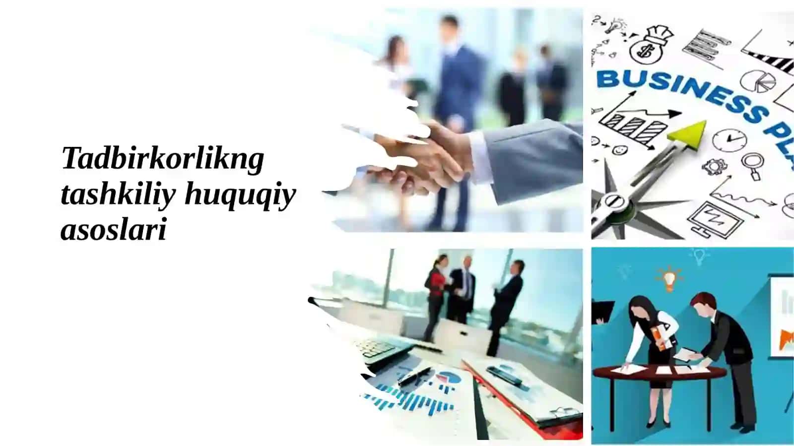 Tadbirkorlikning tashkiliy-huquqiy shakllari 2