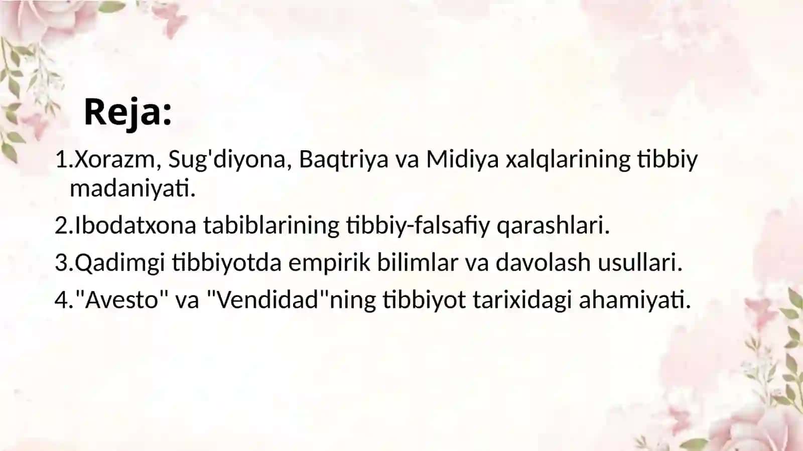 XORAZM, SUG'DIYONA, BAQTRIYA, MIDIYA IBODATXONA TABIBLARINING TIBBIY-FALSAFIY VA EMPIRIK BILIM VA MALAKALARI 2
