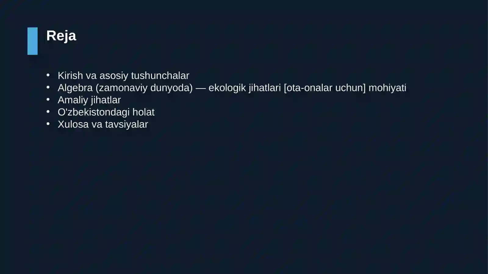 Algebra (zamonaviy dunyoda) — ekologik jihatlari [ota-onalar uchun] 2