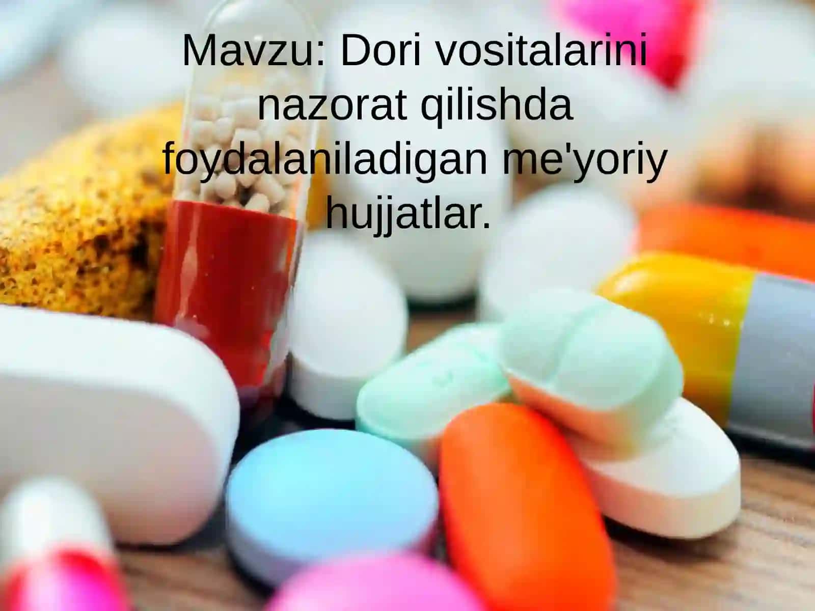 Dorivositalarinin nazorat qilish 2