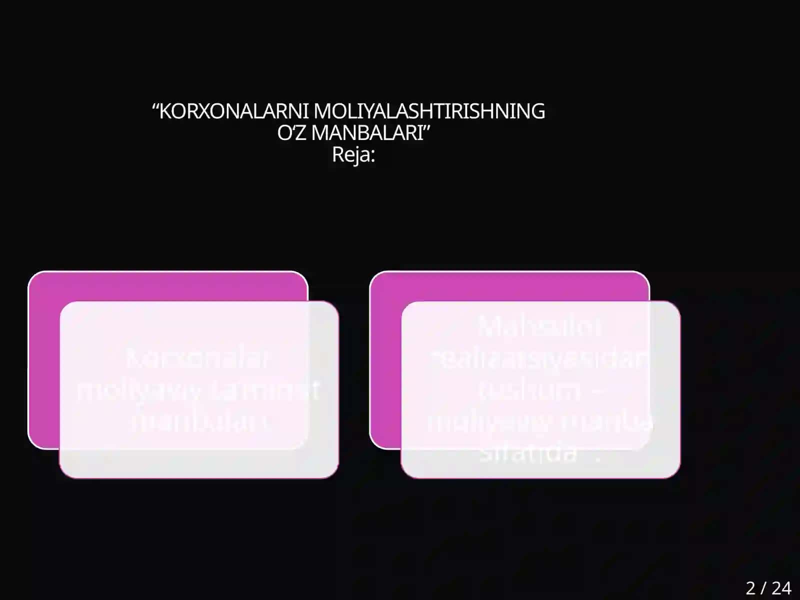 Korxonalarni moliyalashtirishning o‘z manbalari 2