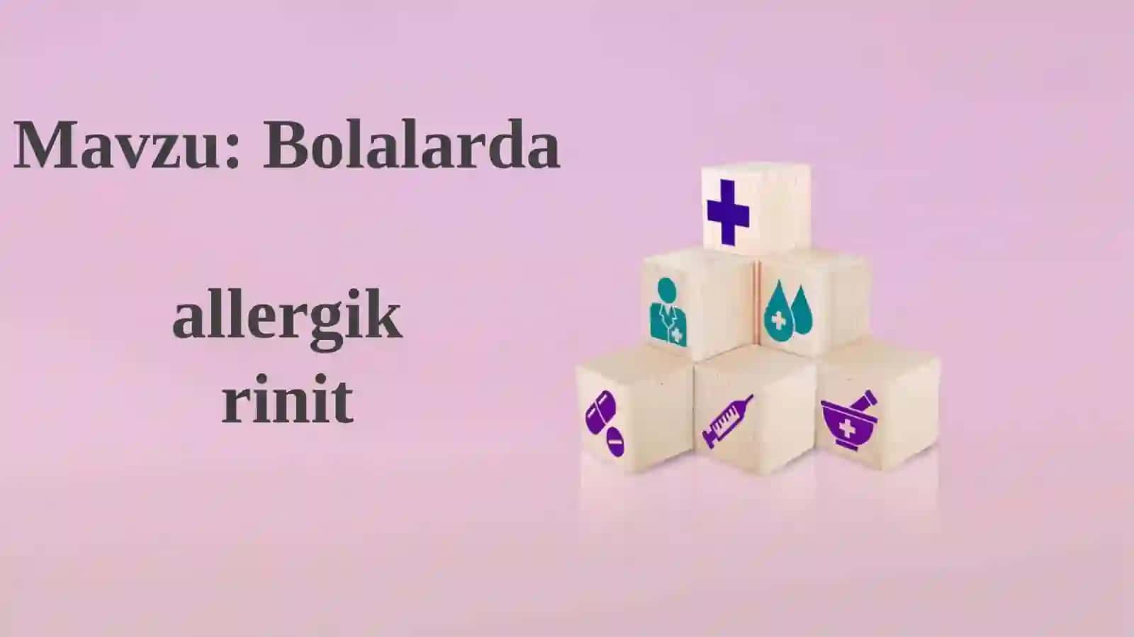 Bolalarda allergik rinit PPT 2