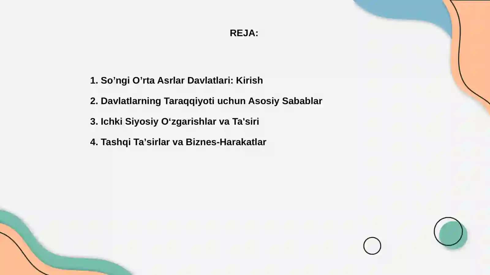 Soʼngi Oʼrta Asrlar Davlatlari: Kirish 2