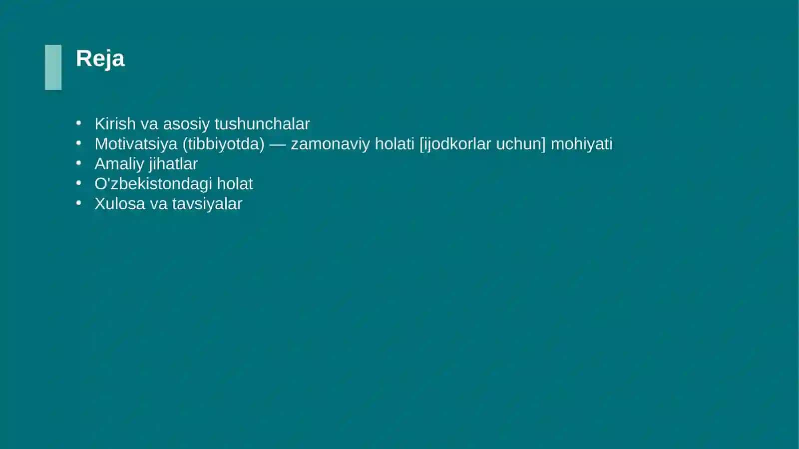Motivatsiya (tibbiyotda) — zamonaviy holati [ijodkorlar uchun] 2