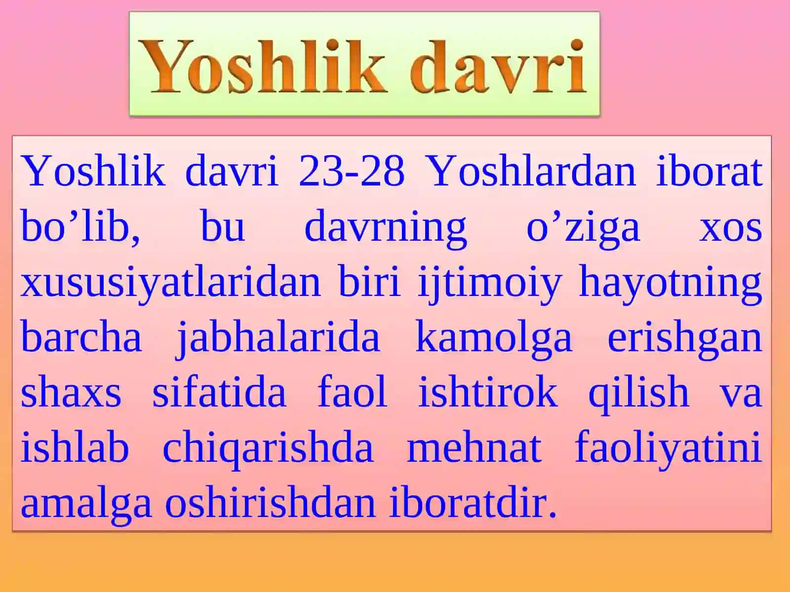 YOSHLIK DAVRIPSIXOLOGIK XUSUSIATLARI 2