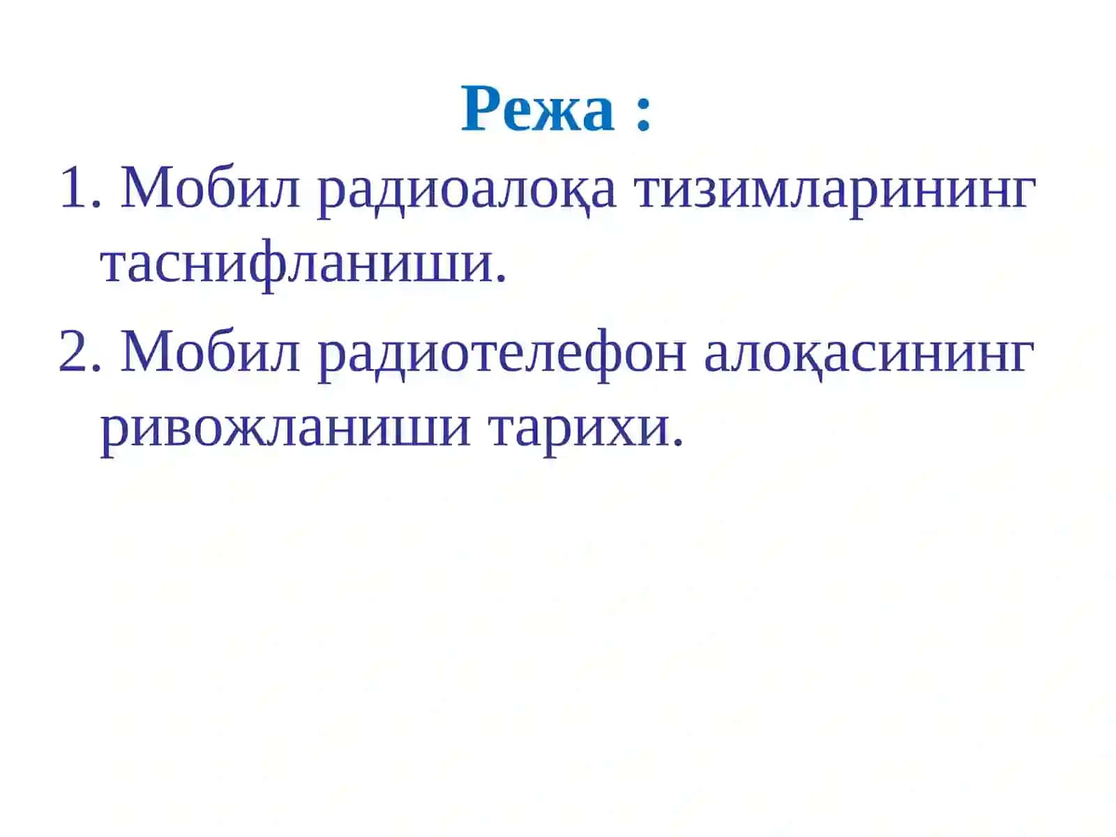 Сотали тизимларнинг 1Gдан 4Gга ривожланиши 2