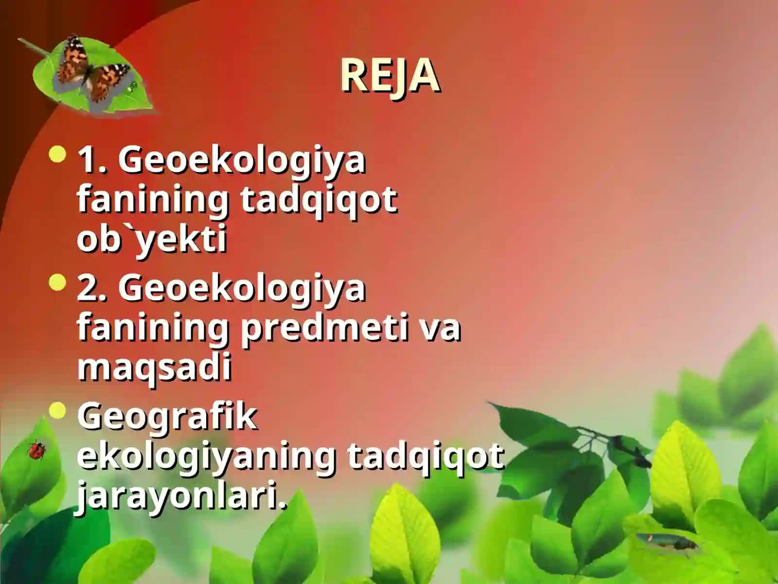 Geoekologiya fanining tadqiqot ob`yekti va predmeti maqsadi va vazifasi 2