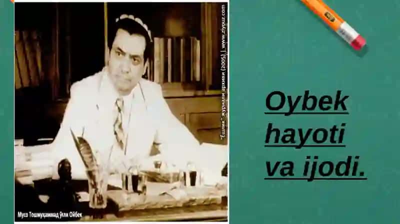 Oybek hayoti va ijodi 2