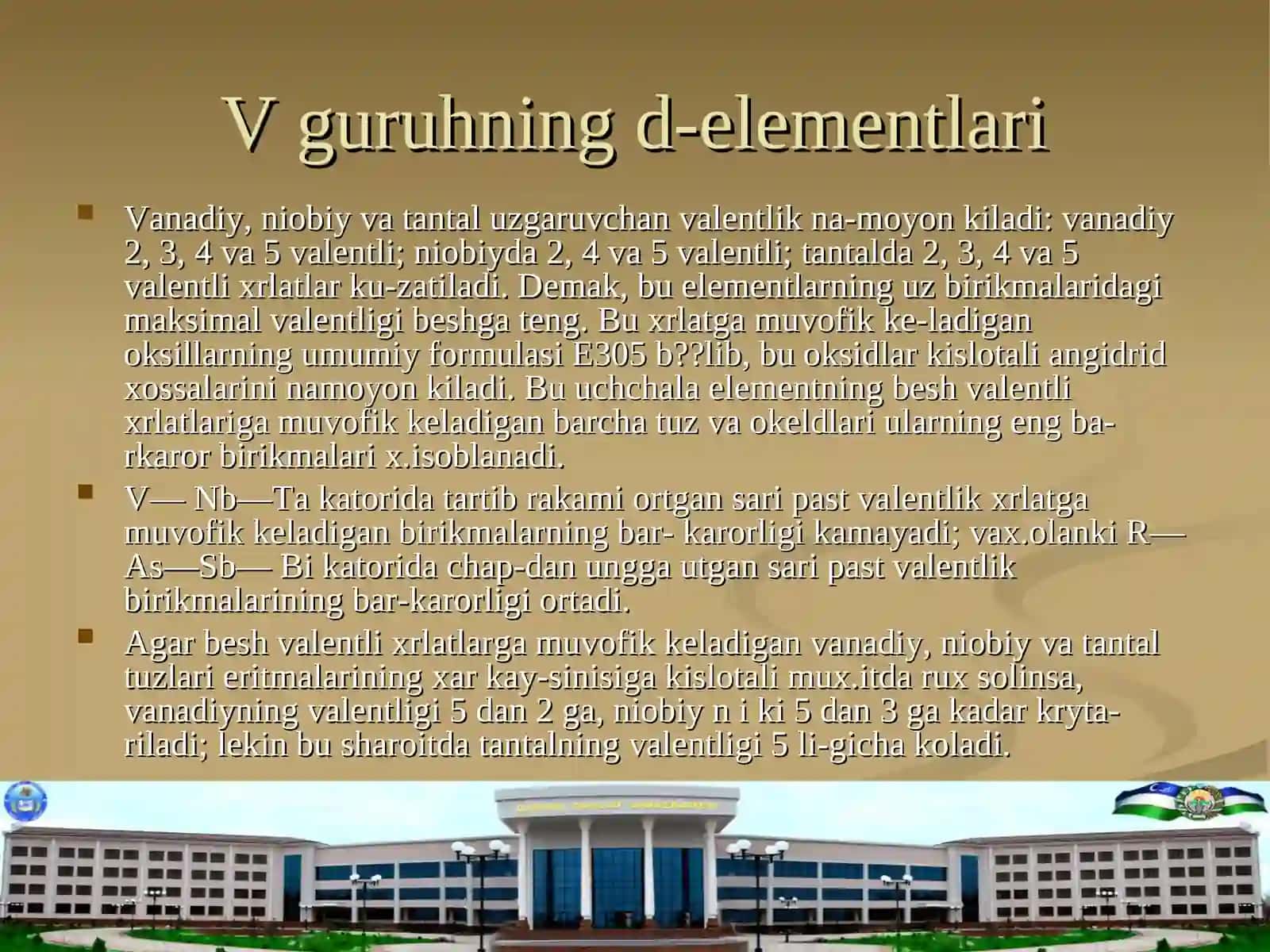 V guruhning d-elementlari. elementlarning umumiy tafsifi. Atomlarning tuzilishi. 2