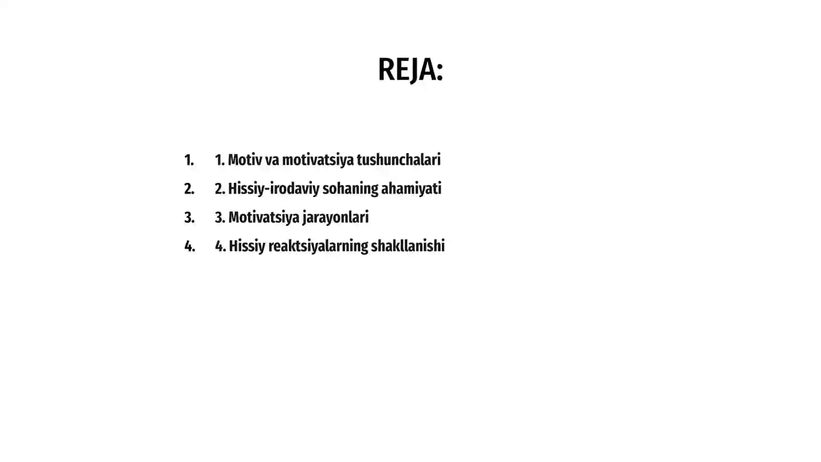 Motiv, motivatsiya va hissiy - irodaviy sohaning namoyon bo'lishi 2