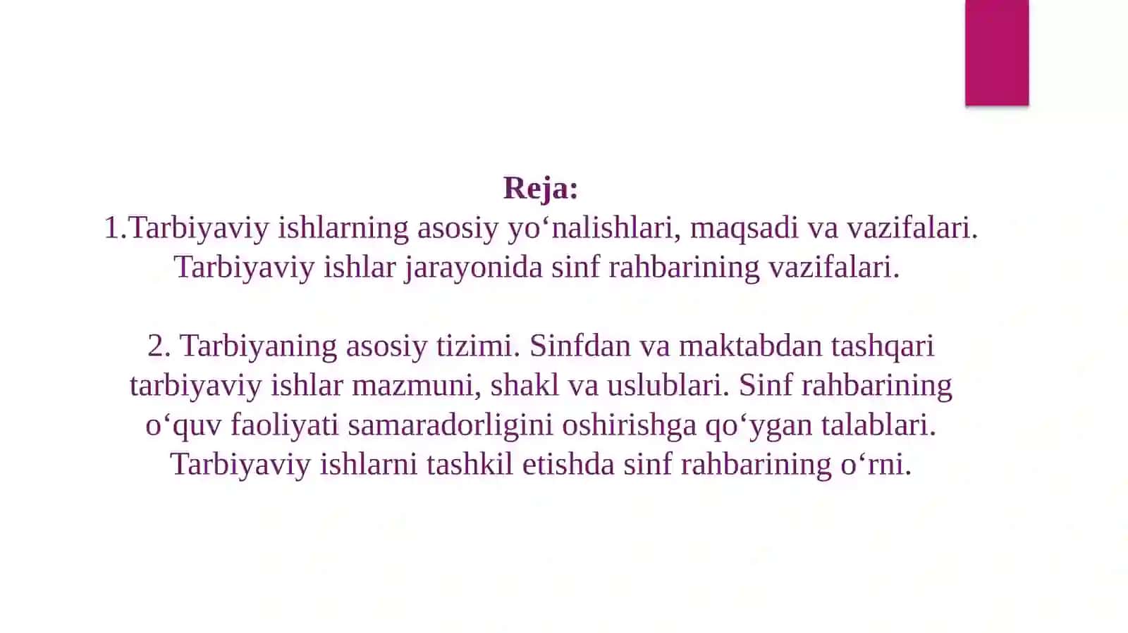 Boshlang‘ich ta’limda sinfdan va maktabdan tashqari tarbiyaviy ishlarning maqsadi 2