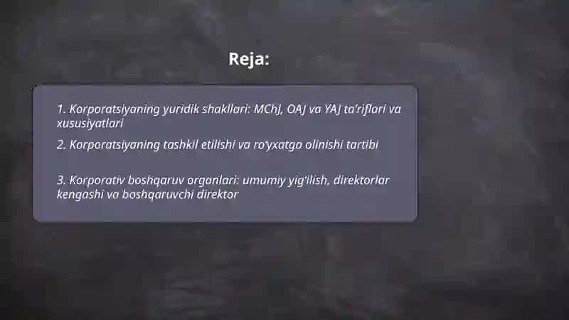 Korporatsiyalarning tashkiliy huquqiy koʻrinishlari va ularni boshqarish 2