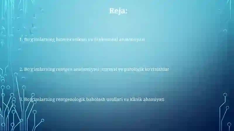 Bo'g'imlarning biomekanikasi va rentgen anatomiyasi 2