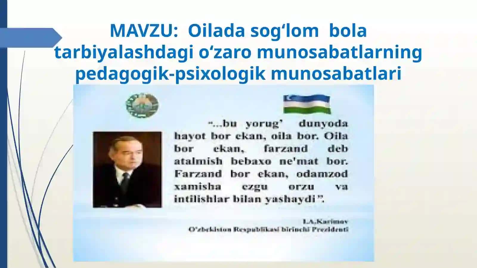 Oilada sog‘lom bola tarbiyalashdagi o‘zaro munosabatlarning pedagogik-psixologik munosabatlari 2