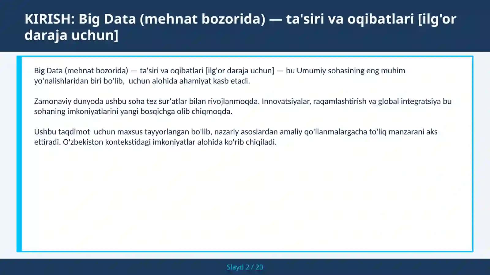 BIG DATA (MEHNAT BOZORIDA) — TA'SIRI VA OQIBATLARI [ILG'OR DARAJA UCHUN] 2