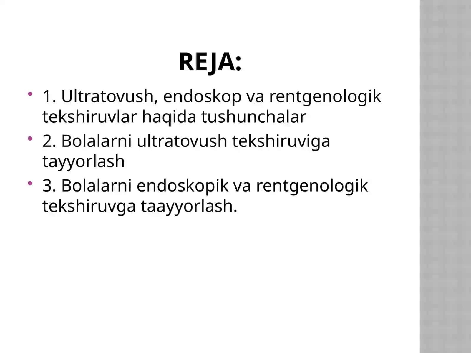 Bolalarni ultratovush, endoskopik va rentgenologik tekshiruvga tayyorlash 2