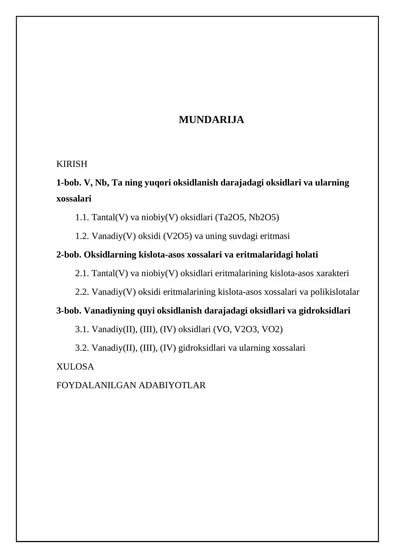 Tantal(V), vanadiy(V), niobiy(V) oksidlari. Ularning suvdagi eritmalari. Kislota-asos xossalari. Vanadiy(II, III, IV)-oksidlari va gidroksidlari, xossalari 2
