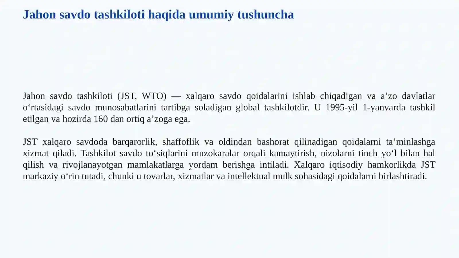 Jahon Savdo Tashkiloti Maqsadlari, Faoliyati va O‘zbekistonning A’zolik Jarayoni 2