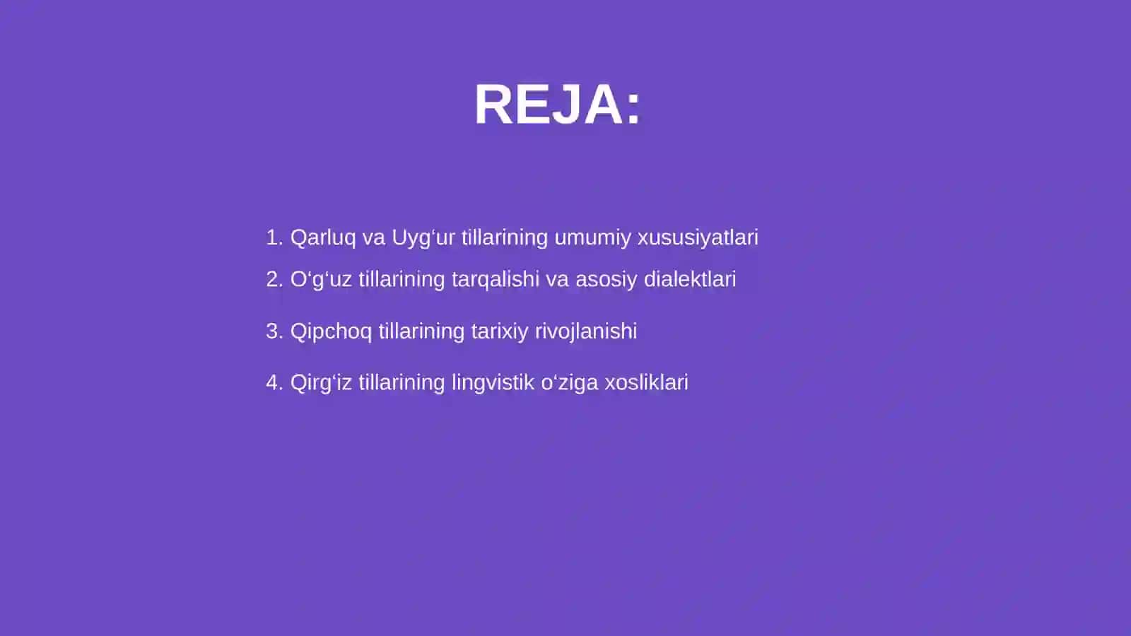 Qarluq, uyg‘ur, oʻg‘uz, qipchoq, qirg‘iz guruhlariga kiradigan tillar haqida tushuncha 2