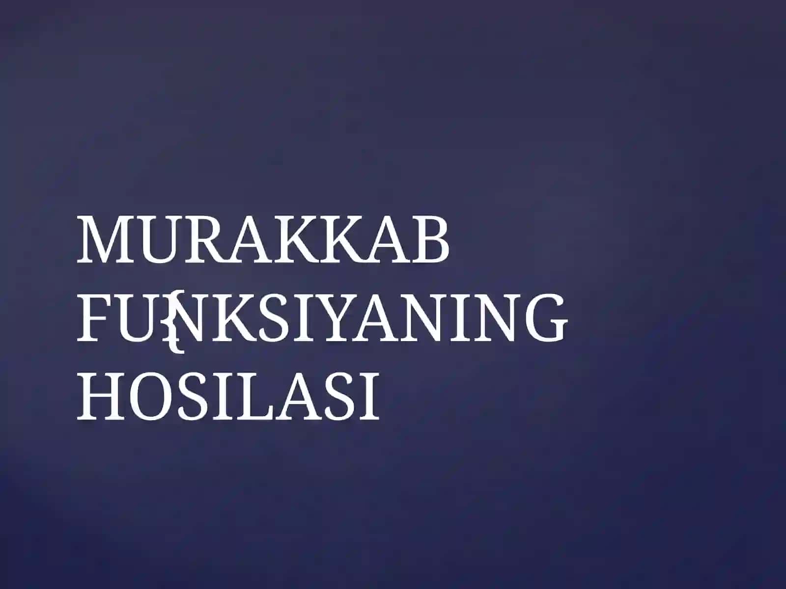FAkechkiguruhtalabasiXaydarovaVaziraningMatematikanalizfanidanMustaqilishi 2