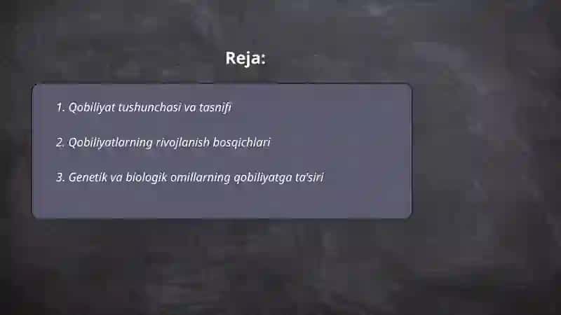Genetik va biologik omillarning qobiliyatga ta'siri 2