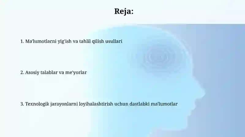 Texnologik jarayonlarini loyihalash uchun boshlang'ich ma'lumotlar 2