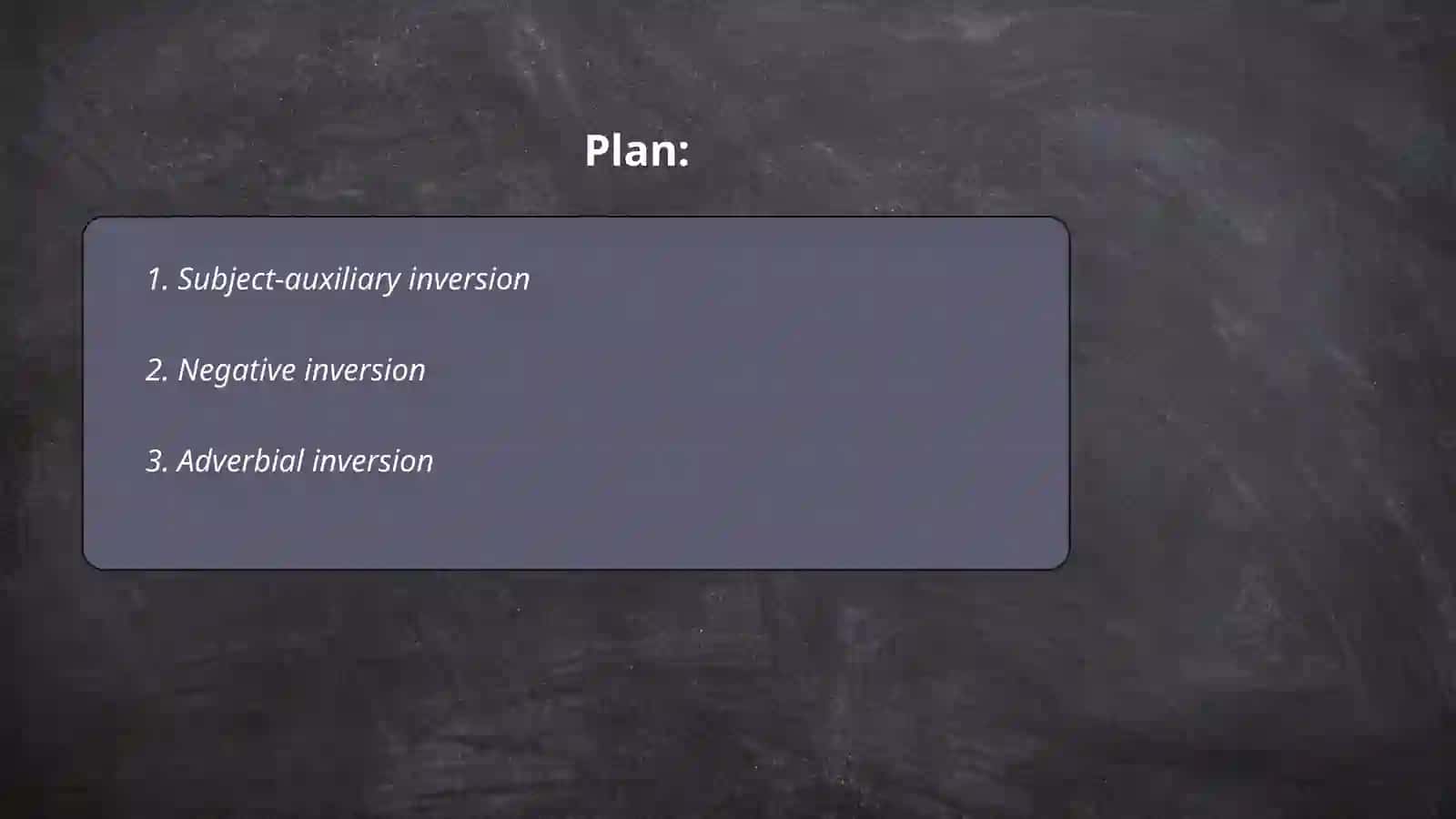 Inversion after negative adverbials 2
