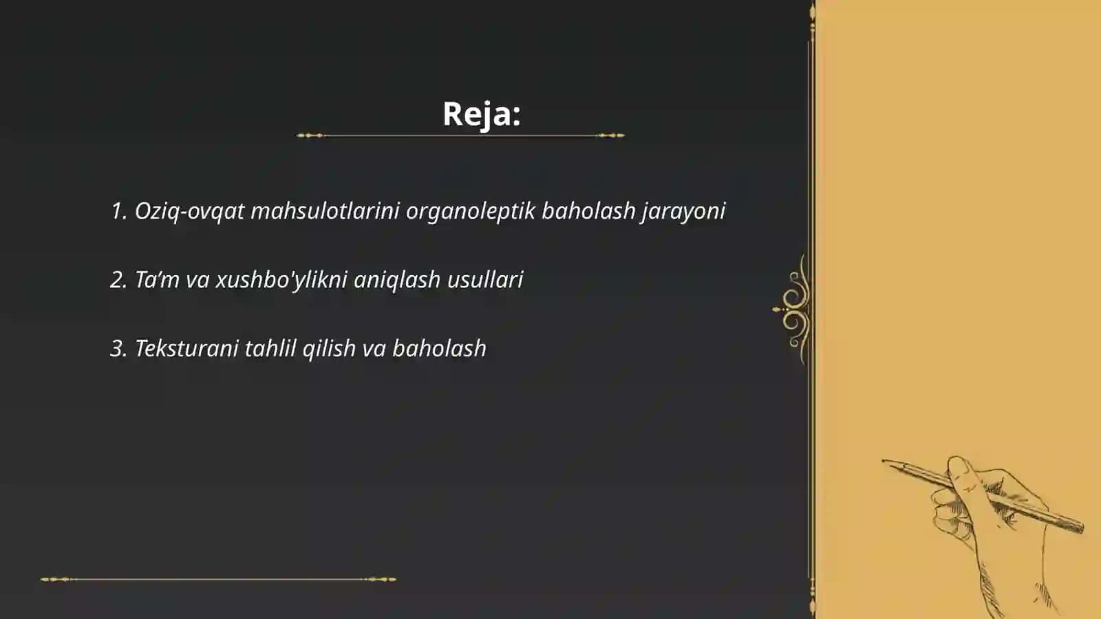 Oziq ovqat mahsulotlarini orgonoleptik tahlil etish 2