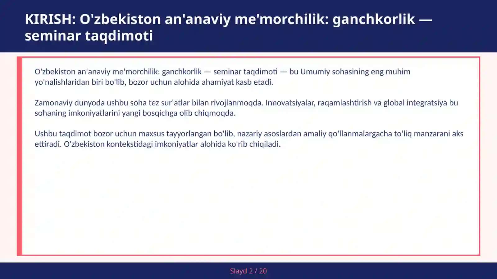 O'zbekiston an'anaviy me'morchilik: ganchkorlik — seminar taqdimoti 2